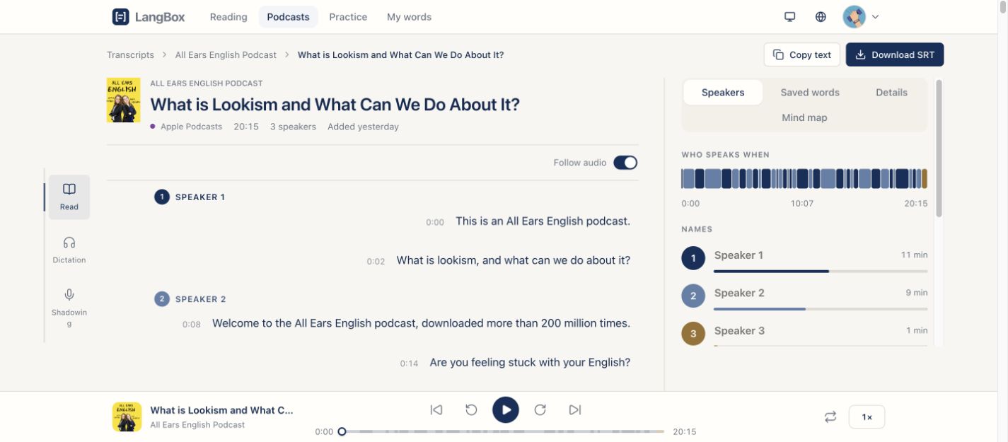 Follow the transcript, identify speakers, and return to the audio from a timestamp. Bilingual reading is available when your native language differs from the audio.