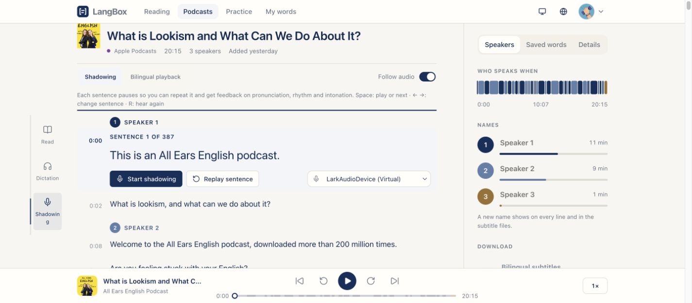 Work through the podcast sentence by sentence, replay the original, and use the shadowing controls to practise speaking.
